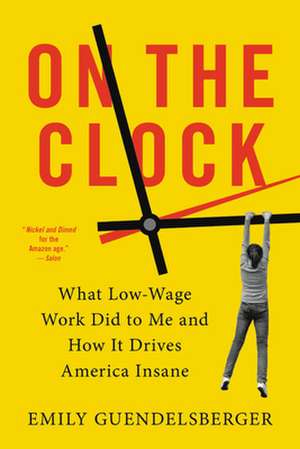 On the Clock de Emily Guendelsberger