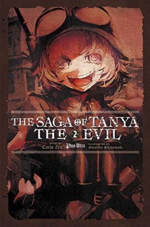 The Saga of Tanya the Evil, Vol. 2 (light novel): Plus Ultra de Carlo Zen