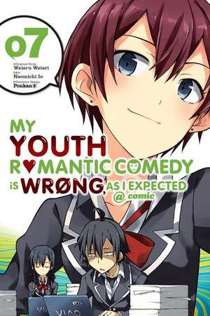 My Youth Romantic Comedy Is Wrong, As I Expected @ comic, Vol. 7 (manga) de Wataru Watari