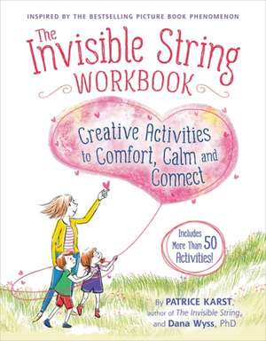 The Invisible String Workbook de Patrice Karst