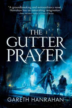 The Gutter Prayer de Gareth Hanrahan