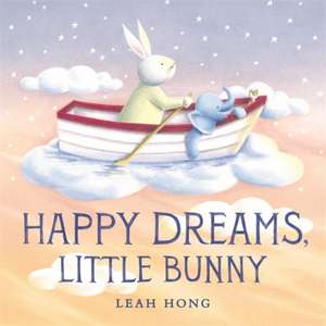 Happy Dreams, Little Bunny de Leah Hong