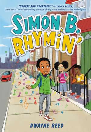 Simon B. Rhymin' de Dwayne Reed