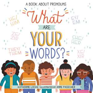 What Are Your Words? de Katherine Locke