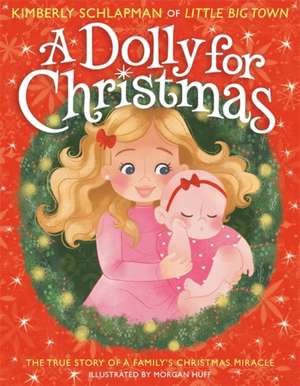 A Dolly for Christmas de Kimberly Schlapman