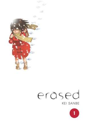 Erased, Vol. 1 de Kei Sanbe