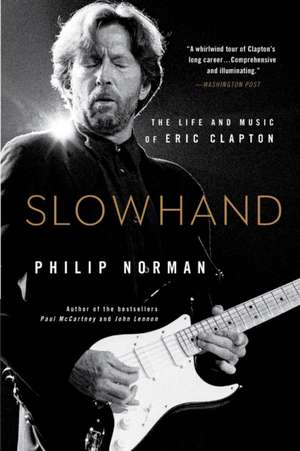 Slowhand de Philip Norman