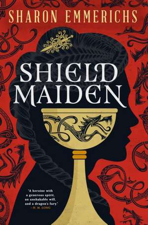 Shield Maiden de Sharon Emmerichs