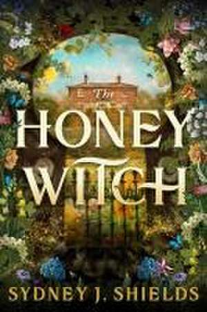 The Honey Witch de Sydney J Shields