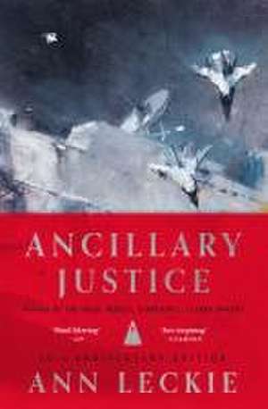 Ancillary Justice (10th Anniversary Edition) de Ann Leckie