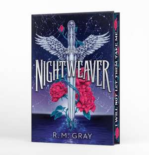 Nightweaver (Deluxe Limited Edition) de R M Gray