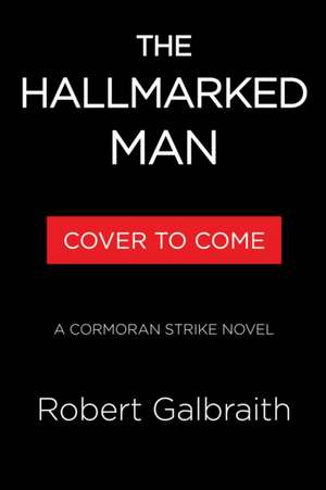The Hallmarked Man de Robert Galbraith