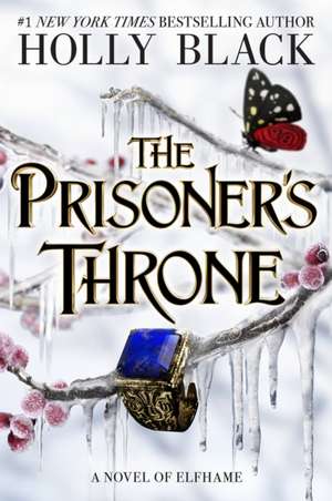 The Prisoner's Throne de Holly Black