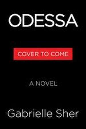 Odessa de Gabrielle Sher