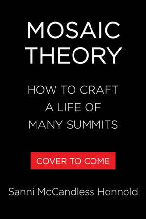 Mosaic Theory de Sanni McCandless Honnold