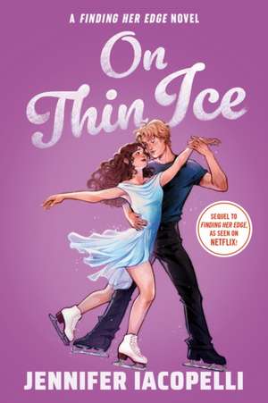 On Thin Ice de Jennifer Iacopelli