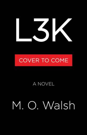 L3k de M O Walsh