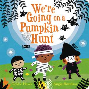 We're Going on a Pumpkin Hunt de Goldie Hawk