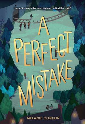 A Perfect Mistake de Melanie Conklin