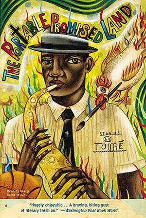 The Portable Promised Land: Stories de Touré