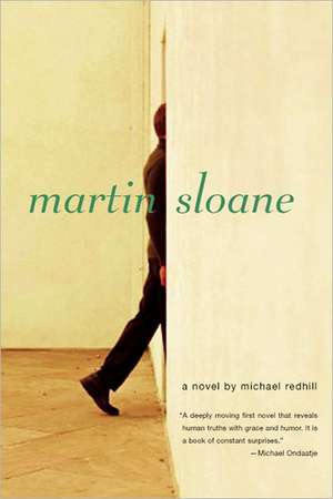 Martin Sloane: A Novel de Michael Redhill