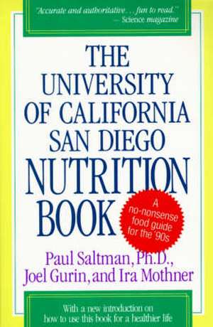 The University of California San Diego Nutrition Book de Paul Saltman