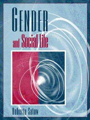 Gender and Social Life de Roberta Satow