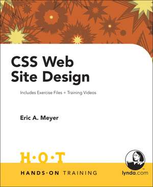 CSS Web Site Design Hands on Training de Eric Meyer