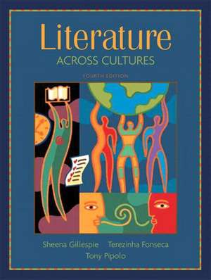 Literature Across Cultures de Sheena Gillespie