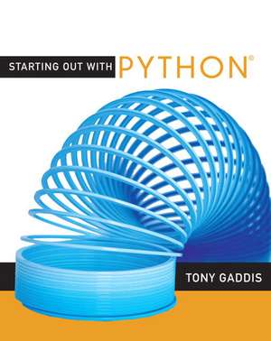 Starting Out with Python: United States Edition de Tony Gaddis