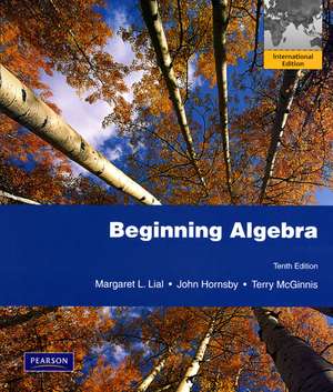 Beginning Algebra: International Edition de Margaret L. Lial