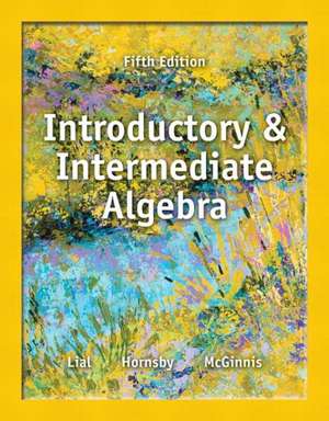 Introductory & Intermediate Algebra with Access Code de Margaret L. Lial