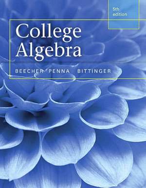 College Algebra Plus Mymathlab with Pearson Etext -- Access Card Package de Judith A. Beecher