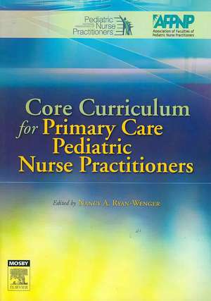 Core Curriculum for Primary Care Pediatric Nurse Practitioners de National Association of Pediatric Nurse