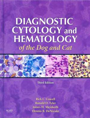 Diagnostic Cytology and Hematology of the Dog and Cat - Text and E-Book Package de Rick L. Cowell