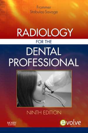 Radiology for the Dental Professional de Herbert H. Frommer