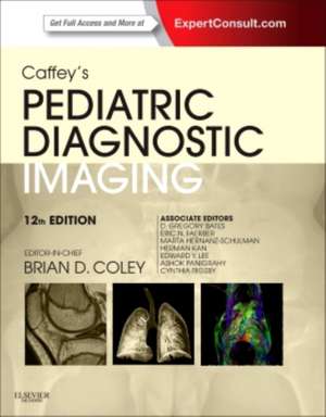 Caffey's Pediatric Diagnostic Imaging, 2-Volume Set