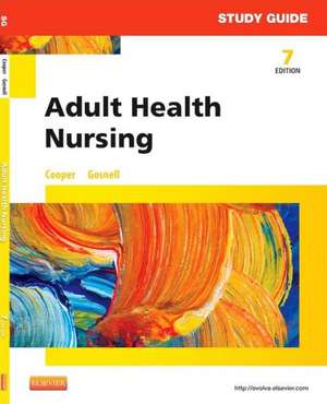 Study Guide for Adult Health Nursing de Kim Cooper