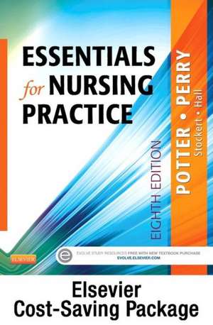 Essentials for Nursing Practice - Text and Adaptive Learning Package de Patricia A. Potter