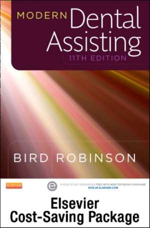 Modern Dental Assisting - Text and Adaptive Learning Package de Doni L. Bird