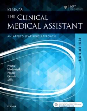 Kinn's the Clinical Medical Assistant de Deborah B. Proctor