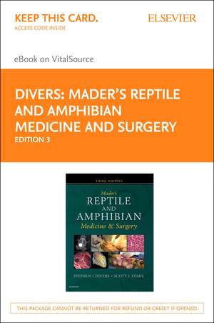 Mader's Reptile and Amphibian Medicine and Surgery - Elsevier eBook on Vitalsource (Retail Access Card) de Stephen J. Divers