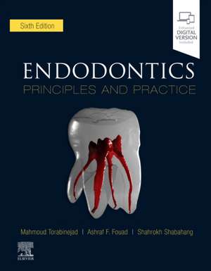 Endodontics: Principles and Practice de Mahmoud Torabinejad