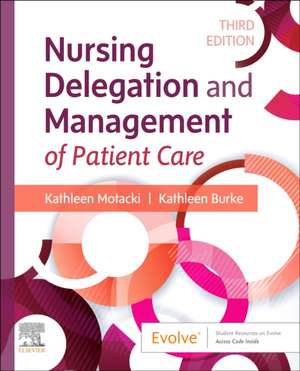 Nursing Delegation and Management of Patient Care de Kathleen Motacki