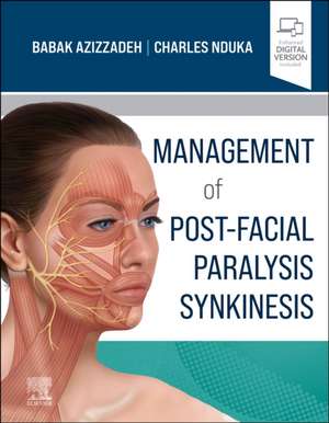 Management of Post-Facial Paralysis Synkinesis de Babak Azizzadeh