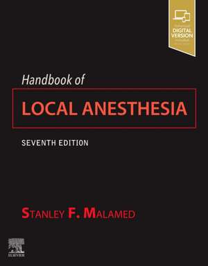 Handbook of Local Anesthesia de Stanley F. Malamed