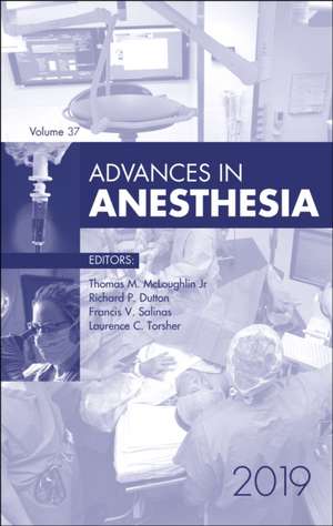 Advances in Anesthesia, 2019 de Thomas M. McLoughlin