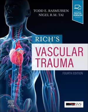 Rich's Vascular Trauma de Todd E. Rasmussen