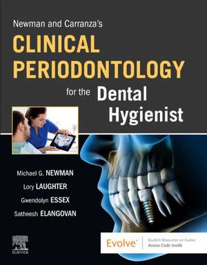 Newman and Carranza's Clinical Periodontology for the Dental Hygienist de Michael G. Newman