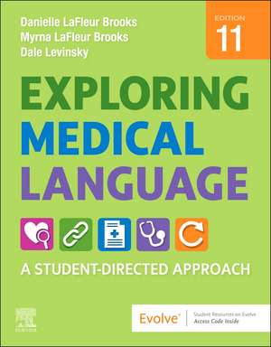 Exploring Medical Language: A Student-Directed Approach de Danielle LaFleur Brooks